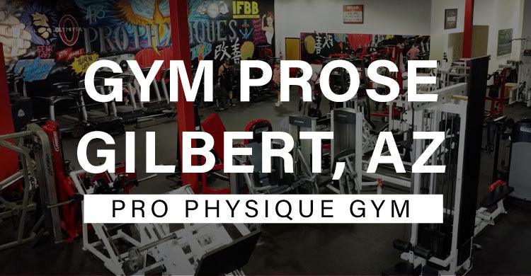 Gym Prose: Pro Physique Gym - Bolt Fitness Supply, LLC